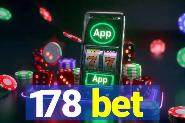 178 bet